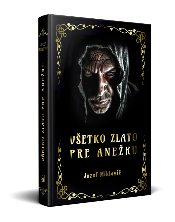 Všetko zlato pre Anežku_Jožo Miklovič